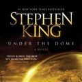 Cover Art for 9781439196960, Under the Dome: A Novel by Stephen King