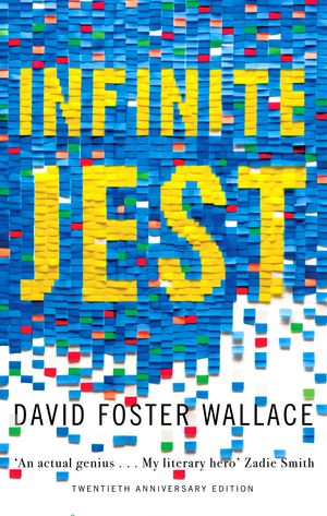 Cover Art for 9780349141923, Infinite Jest by David Foster Wallace