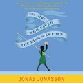 Cover Art for 9781483003788, The Girl Who Saved the King of Sweden by Jonas Jonasson
