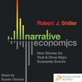 Cover Art for 9780691199054, Narrative Economics: How Stories Go Viral and Drive Major Economic Events by Robert J. Shiller