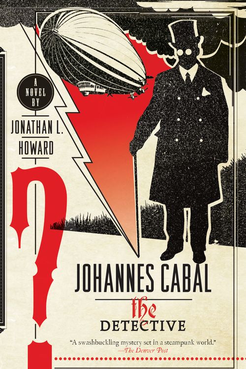 Cover Art for 9780767930772, Johannes Cabal the Detective by Jonathan L. Howard