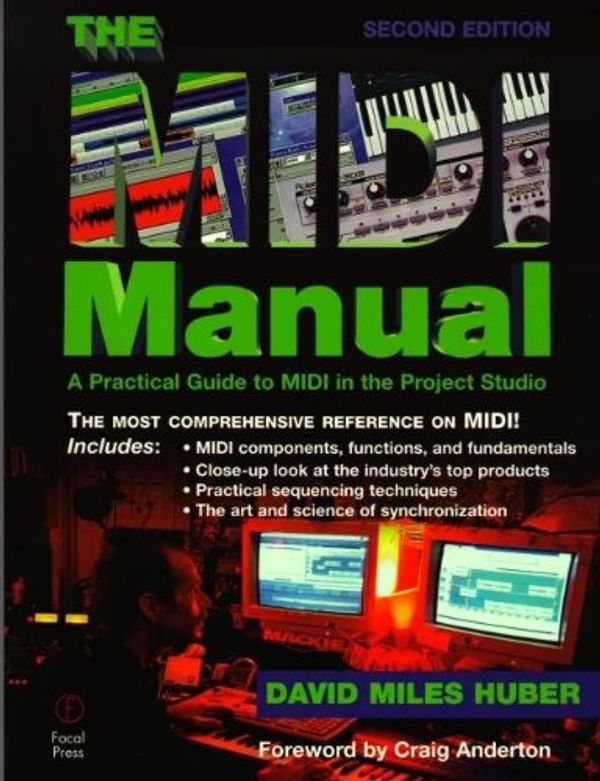 Cover Art for 0073999304626, The MIDI Manual by David Miles Huber, David Miles Huber