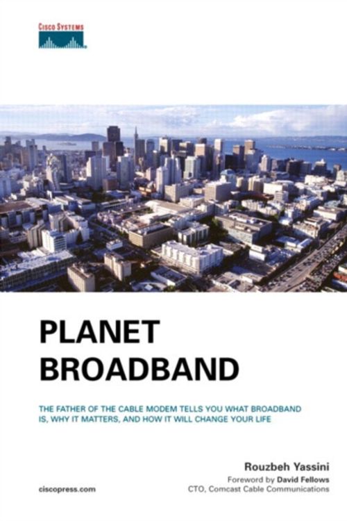 Cover Art for 9781587200908, Planet Broadband by Rouzbeh Yassini