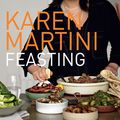 Cover Art for 9781921382352, Feasting by Karen Martini