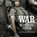 Cover Art for 9780007362134, War by Sebastian Junger
