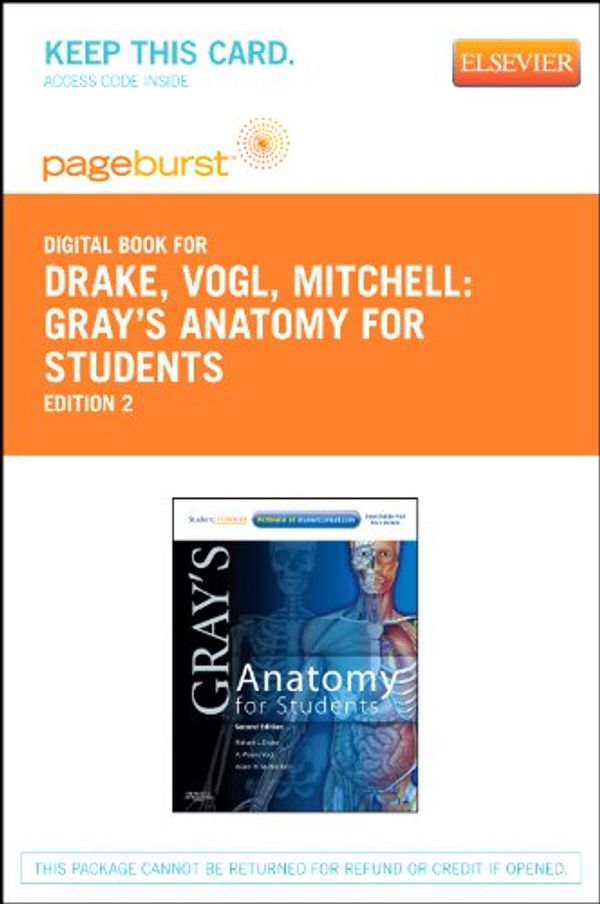 Cover Art for 9781455755769, Gray's Anatomy for Students - Pageburst E-Book on Vitalsource (Retail Access Card) by Unknown