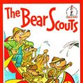 Cover Art for 9780394900469, The Bear Scouts (Beginner Books(R)) by Stan Berenstain, Jan Berenstain