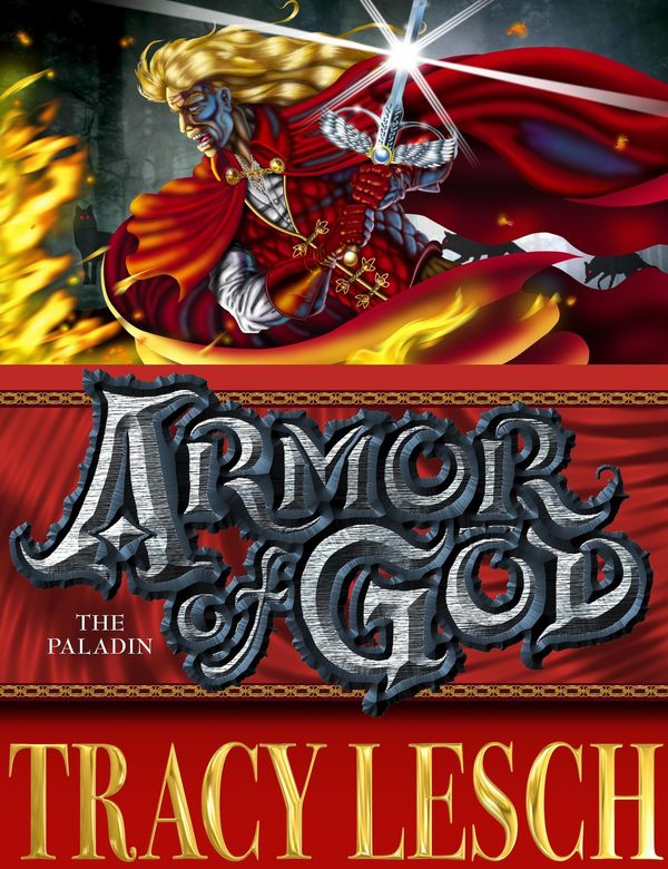 Cover Art for 9780983462422, Armor of God: The Paladin by Tracy Lesch