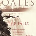 Cover Art for 9780007196746, The Falls by Joyce Carol Oates