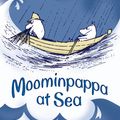 Cover Art for 9780141327204, Mooominpappa at Sea by Tove Jansson