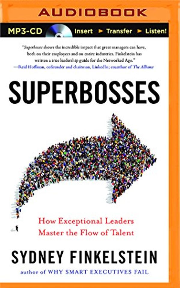 Cover Art for 9781511322287, Superbosses: How Exceptional Leaders Nurture Talent to Achieve Market Domination by Sydney Finkelstein