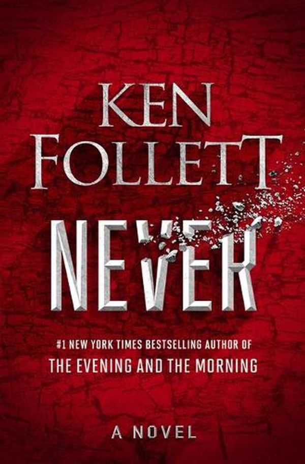 Cover Art for 9798885782159, Never by Ken Follett