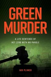 Cover Art for 9781922449825, Green Murder by Ian Plimer