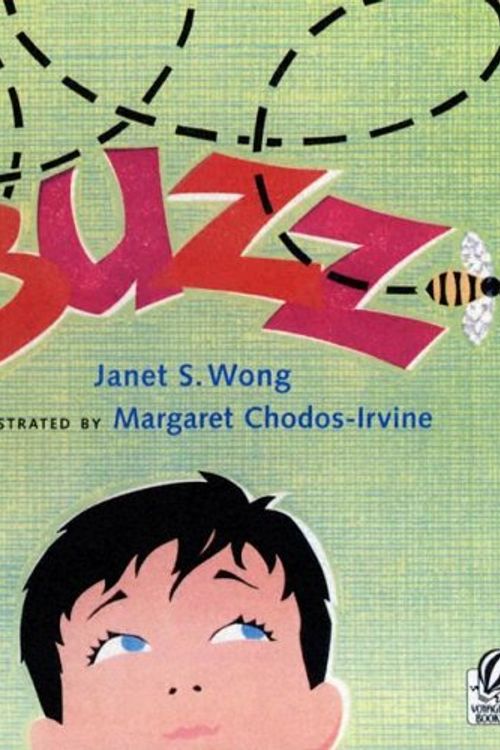 Cover Art for 9780606244756, Buzz by Janet S. Wong