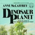 Cover Art for 9780345319951, Dinosaur Planet by Anne McCaffrey
