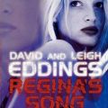 Cover Art for 9780007350155, Regina's Song by David Eddings