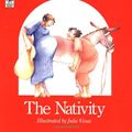 Cover Art for 9780152001179, The Nativity by Julie Vivas