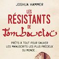 Cover Art for 9782081386334, Les résistants de Tombouctou by Joshua Hammer