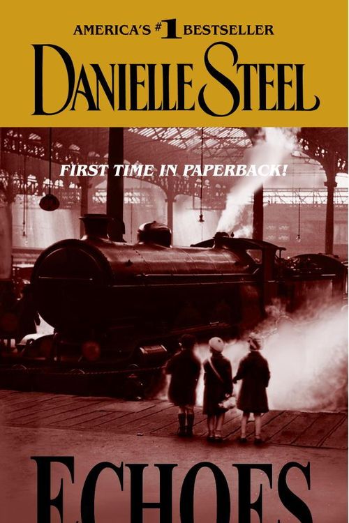 Cover Art for 9780307566423, Echoes by Danielle Steel