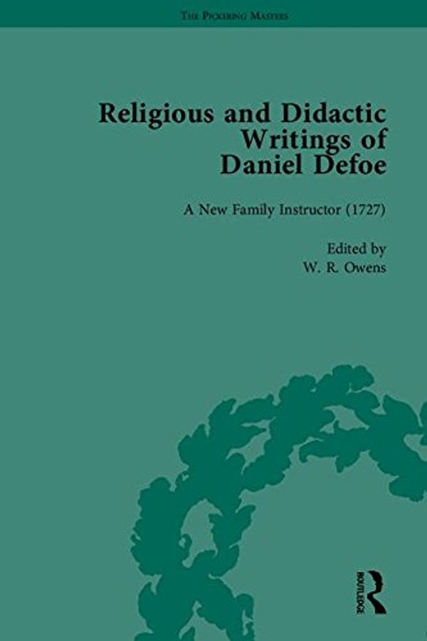 Cover Art for 9781851967384, Religious & Didactic Writings of Daniel Defoe 5 volume set (Works of Daniel Defoe the Pickering Masters) by Daniel Defoe
