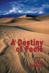 Cover Art for 9780977810833, A Destiny of Fools by Ejner Fulsang