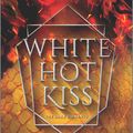 Cover Art for 9781335009197, White Hot Kiss (Dark Elements) by Jennifer L. Armentrout