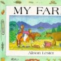 Cover Art for 9781863733748, My Farm by Alison Lester