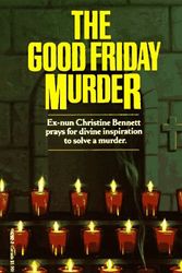 Cover Art for 9780449147627, Good Friday Murder (Christine Bennett Mysteries) by Lee Harris