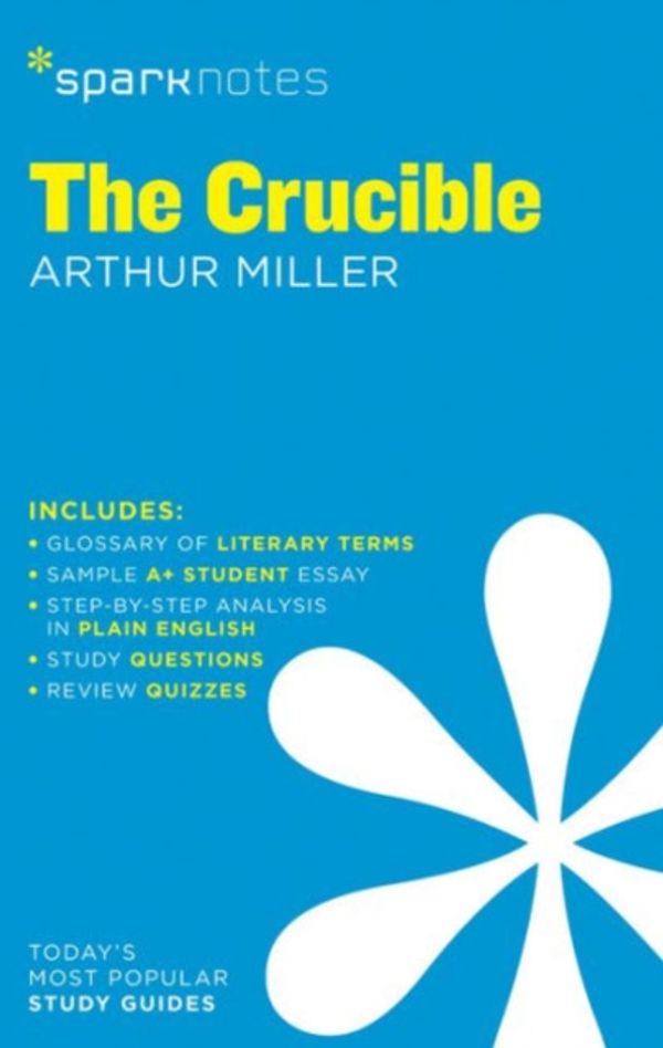 Cover Art for 9781411469501, The Crucible Sparknotes Literature Guide by SparkNotes, Arthur Miller