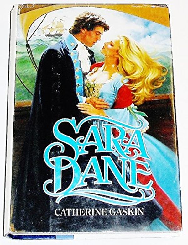 Cover Art for 9780708981177, Sara Dane by Catherine Gaskin