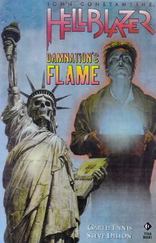 Cover Art for 9781840230963, Hellblazer: Damnation's Flame by Garth Ennis