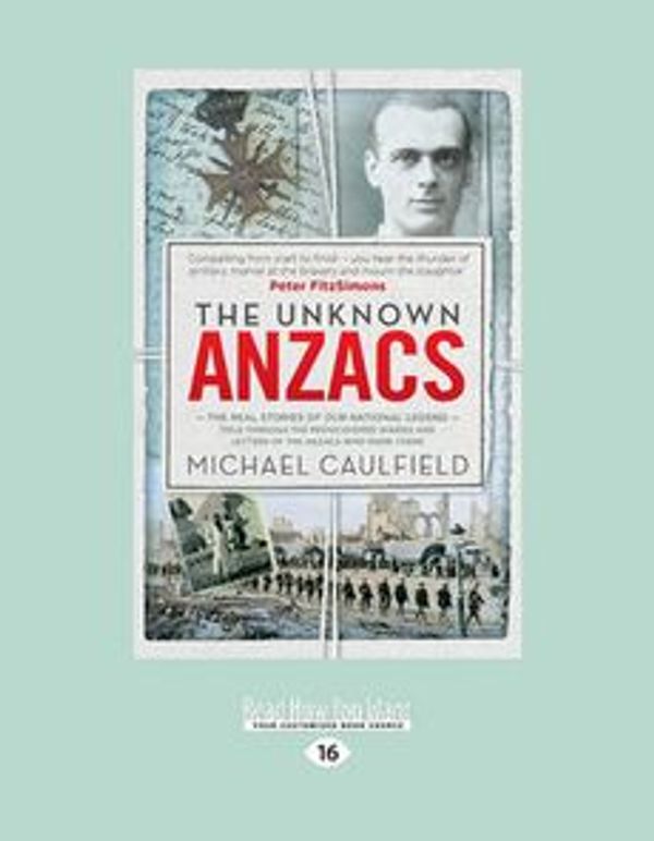 Cover Art for 9781459674554, The Unknown Anzacs by Unknown