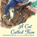 Cover Art for 9781911631392, A Cat Called Trim by Corinne Fenton