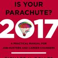 Cover Art for 9780399578229, What Color Is Your Parachute? 2017 by Richard N Bolles