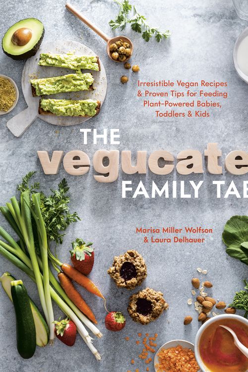 Cover Art for 9781984857170, The Vegucated Family Table: Irresistible Vegan Recipes and Proven Tips for Feeding Plant-powered Babies, Toddlers, and Kids by Miller Wolfson, Marisa, Laura Delhauer