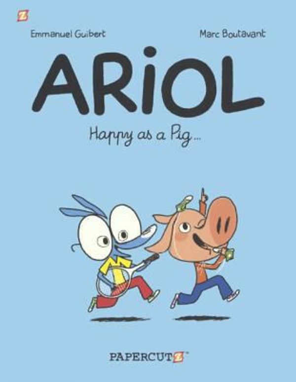 Cover Art for 9780606323109, Ariol 3: Happy as a Pig... by Emmanuel Guibert,Marc Boutavant