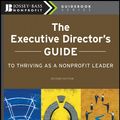 Cover Art for 9780470603901, The Executive Director's Guide to Thriving as a Nonprofit Leader by Mim Carlson