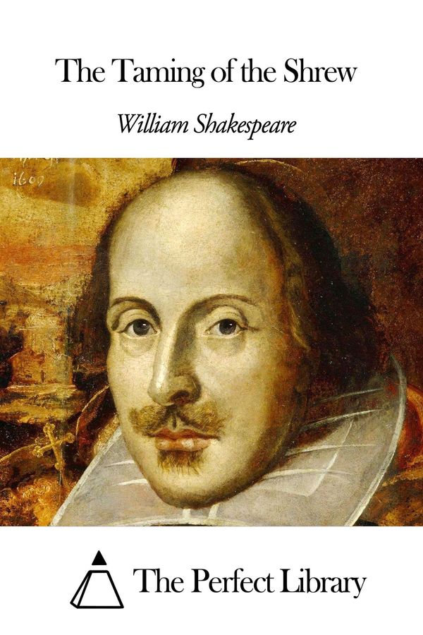 Cover Art for 1230000234188, The Taming of the Shrew by William Shakespeare