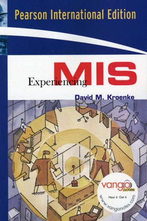 Cover Art for 9780132355759, Experiencing MIS by David M. Kroenke