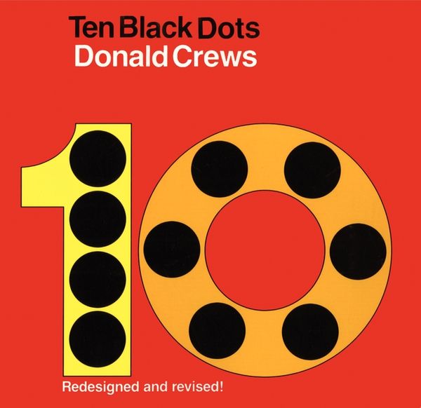 Cover Art for 9780061857799, Ten Black Dots by Donald Crews