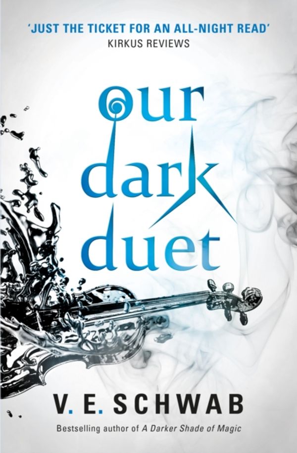 Cover Art for 9781785652769, Our Dark Duet (Monsters of Verity) by Victoria Schwab