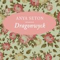 Cover Art for 9781494583019, Dragonwyck by Anya Seton