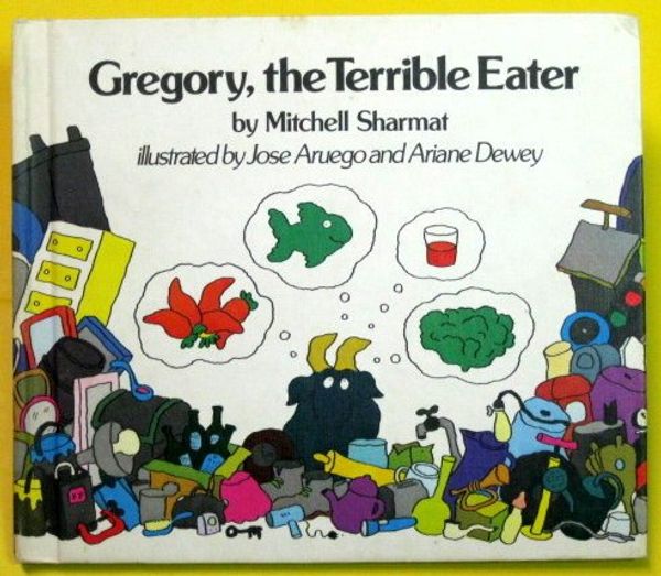 Cover Art for 9780590075862, Gregory, the Terrible Eater by Mitchell Sharmat