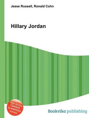 Cover Art for 9785510728538, Hillary Jordan by Jesse RussellRonald Cohn