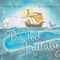 Cover Art for 9781760639242, Pea Pod Lullaby by Glenda Millard, Stephen Michael King