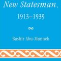 Cover Art for 9781611493528, Fiction of the New Statesman, 1913-1939 by Abu-Manneh, Bashir