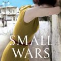 Cover Art for 9780307398543, Small Wars by Sadie Jones