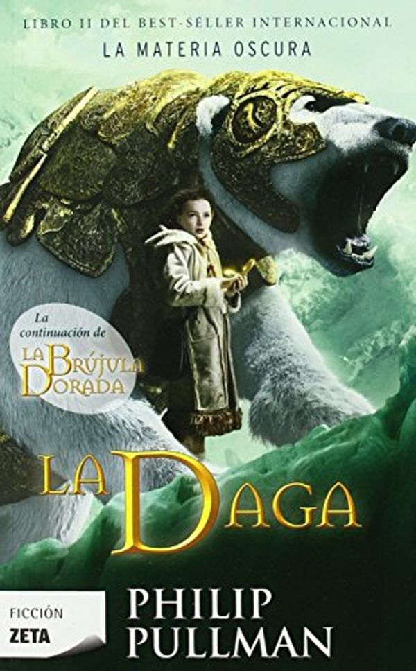 Cover Art for 9788498722512, La Daga by Philip Pullman