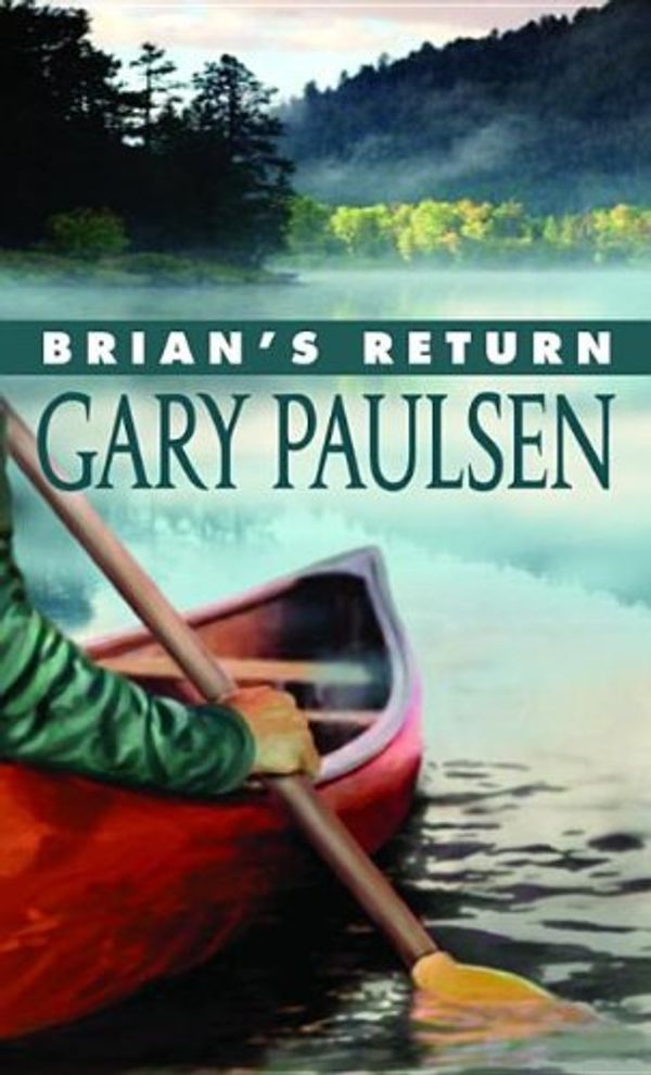 Cover Art for 9780756904708, Brian's Return by Gary Paulsen