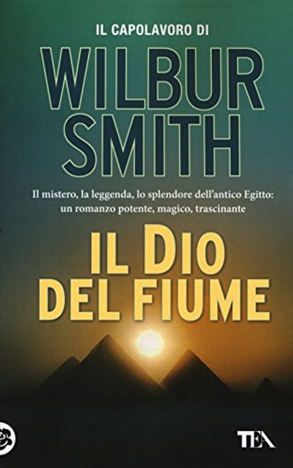 Cover Art for 9788850250264, Il dio del fiume by Wilbur Smith